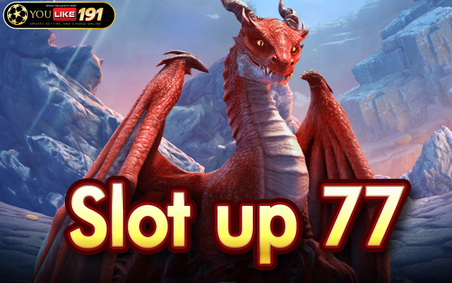 Slot up 77